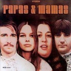 Przycinanie mp3 piosenek The Mamas & The Papas za darmo online.